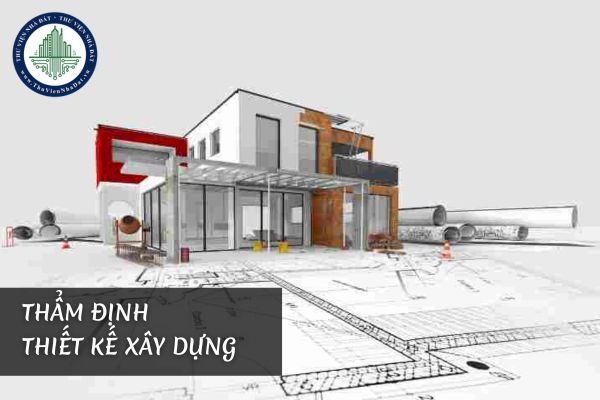 Tổng hợp kết quả thẩm định thiết kế xây dựng triển khai sau thiết kế cơ sở của cơ quan chuyên môn là trách nhiệm của ai?