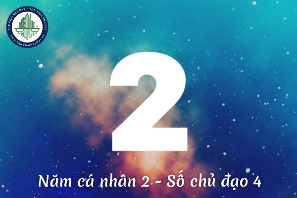 Năm cá nhân số 2 số chủ đạo 4 nên làm gì?