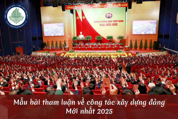 Mẫu bài tham luận về công tác xây dựng đảng mới nhất 2025