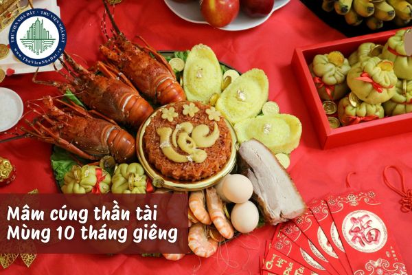 Mâm cúng thần tài mùng 10 tháng giêng có gì? Mâm cúng ngày vía thần tài ra sao? 