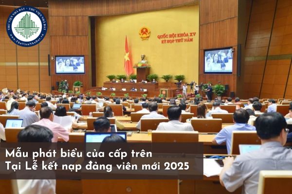 Mẫu Phát biểu của cấp trên tại Lễ kết nạp đảng viên mới 2025