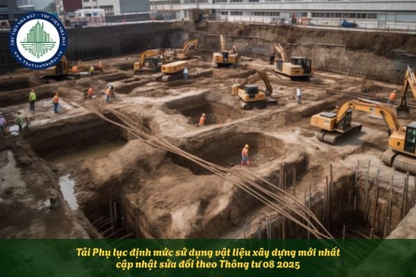 Tải Phụ lục định mức sử dụng vật liệu xây dựng mới nhất cập nhật sửa đổi theo Thông tư 08 2025