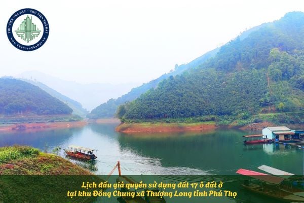 Lịch đấu giá quyền sử dụng đất 17 ô đất ở tại khu Đồng Chung xã Thượng Long tỉnh Phú Thọ