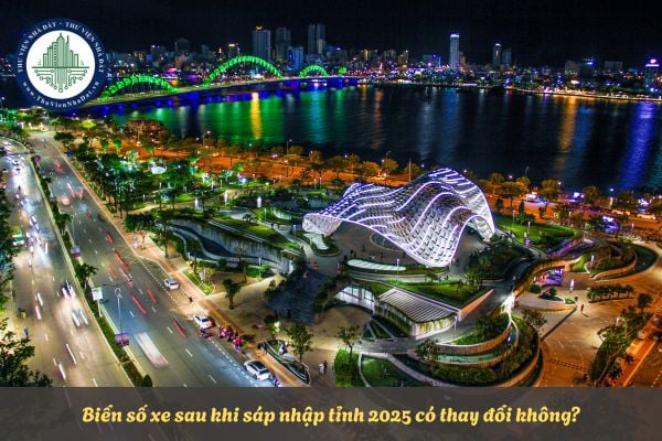 Biển số xe sau khi sáp nhập tỉnh 2025 có thay đổi không?