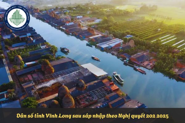 Dân số tỉnh Vĩnh Long sau sáp nhập theo Nghị quyết 202 2025