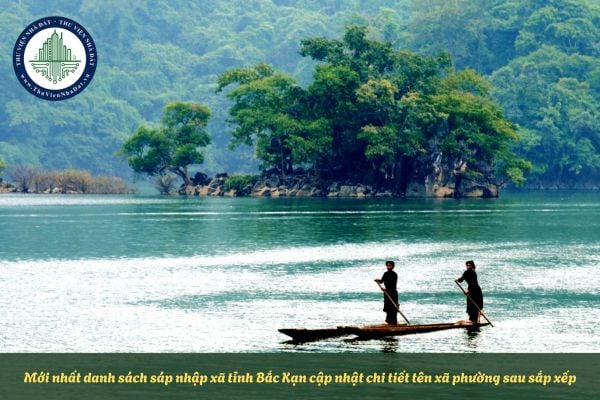Mới nhất danh sách sáp nhập xã tỉnh Bắc Kạn cập nhật chi tiết tên xã phường sau sắp xếp
