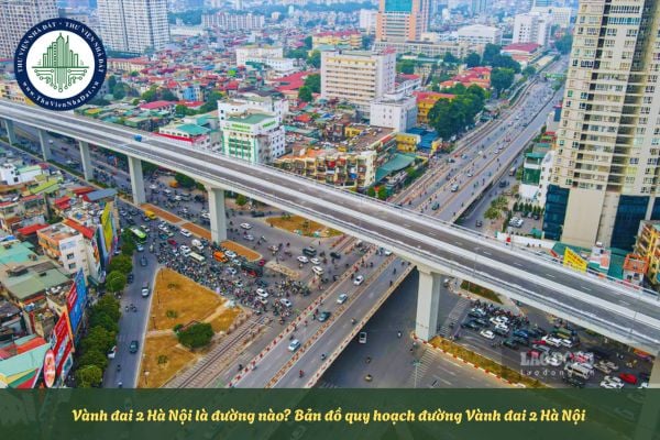 Vành đai 2 Hà Nội là đường nào? Bản đồ quy hoạch đường Vành đai 2 Hà Nội