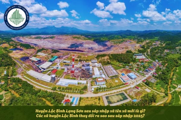 Huyện Lộc Bình Lạng Sơn sau sáp nhập xã tên xã mới là gì? Các xã huyện Lộc Bình thay đổi ra sao sau sáp nhập 2025?