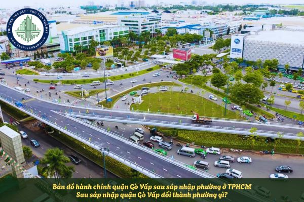 Bản đồ hành chính quận Gò Vấp sau sáp nhập phường ở TPHCM? Sau sáp nhập quận Gò Vấp đổi thành phường gì?