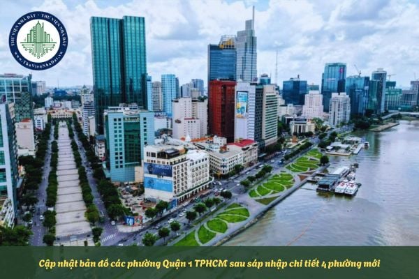 Cập nhật bản đồ các phường Quận 1 TPHCM sau sáp nhập chi tiết 4 phường mới
