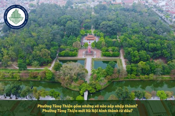 Phường Tùng Thiện gồm những xã nào sáp nhập thành? Phường Tùng Thiện mới Hà Nội hình thành từ đâu?
