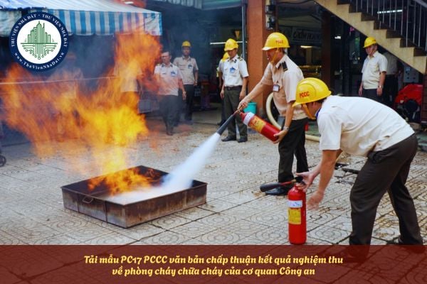 Tải mẫu PC17 PCCC văn bản chấp thuận kết quả nghiệm thu về phòng cháy chữa cháy của cơ quan Công an