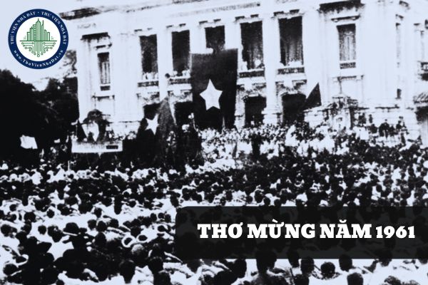 Trong thơ mừng năm 1961 Hồ Chí Minh đã chúc cả nước điều gì?