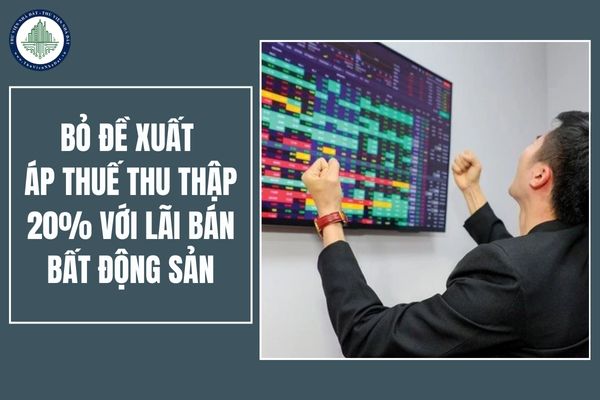 Bỏ đề xuất áp thuế thu nhập 20% với lãi bán bất động sản theo Dự thảo mới nhất? Bán nhà TPHCM chịu thuế TNCN bao nhiêu %?