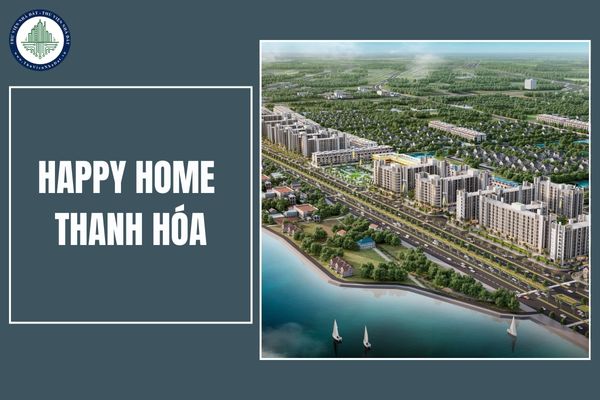 Tổng quan dự án nhà ở xã hội Happy Home Thanh Hóa? Giá cho thuê Vinhomes Thanh Hóa là bao nhiêu?