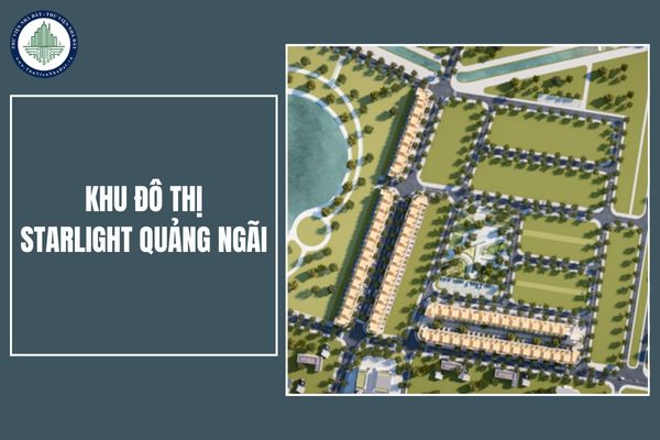 Mô tả từng loại hình sản phẩm thuộc khu đô thị Starlight Quãng Ngãi? 