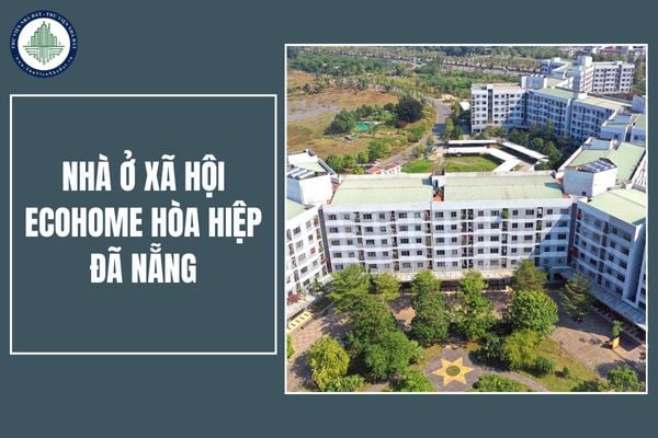 Nhà ở xã hội Ecohome Hòa Hiệp Đà Nẵng được bán cho những đối tượng nào?
