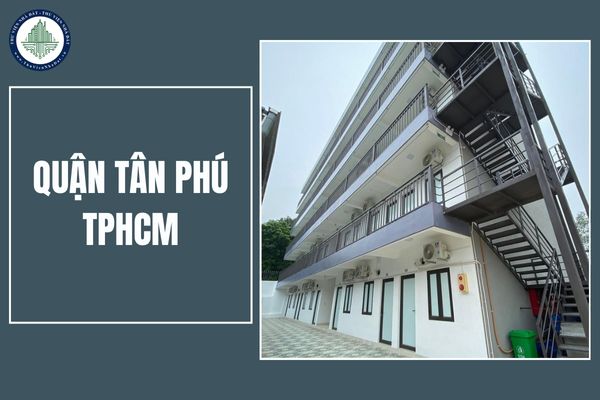 Sau sắp xếp đơn vị hành chính, Quận Tân Phú TPHCM còn mấy phường?