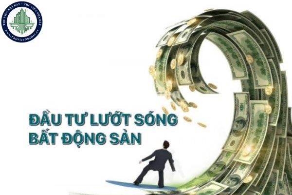 Chiến lược lướt sóng bất động sản với vốn ít