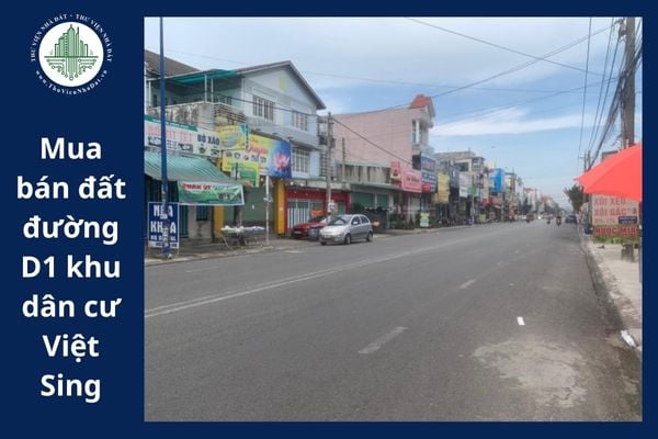 Khi thực hiện mua bán đất đường D1 khu dân cư Việt Sing có bắt buộc phải công chứng hợp đồng mua bán không?