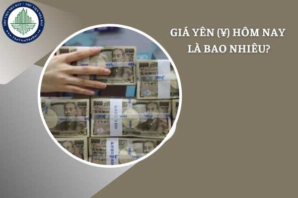 Giá yên hôm nay là bao nhiêu? Cá nhân được mua bán ngoại tệ ở đâu?