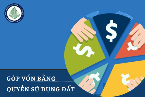 Thủ tục góp vốn bằng quyền sử dụng đất?