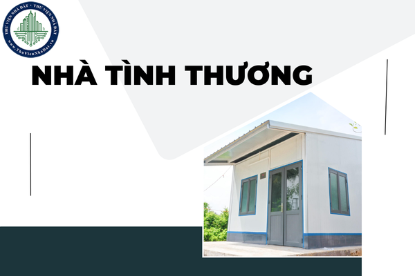 Có được mua bán nhà tình thương, nhà tình nghĩa không?