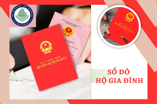 Trường hợp duy nhất hộ gia đình được cấp Sổ đỏ năm 2025