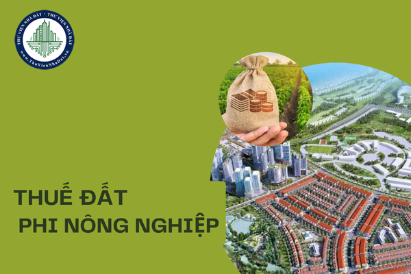 Thay đổi người nộp thuế đất phi nông nghiệp thì làm thế nào?