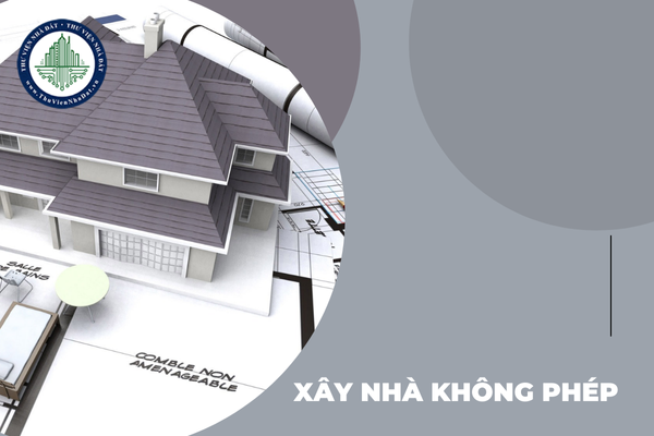 Xây nhà ở không có giấy phép xây dựng khi Nhà nước thu hồi đất có được bồi thường không?