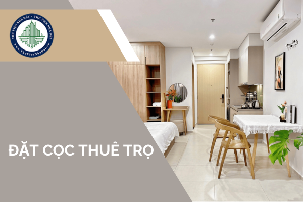 Người thuê nhà trọ đặt cọc bao nhiêu là đúng quy định?