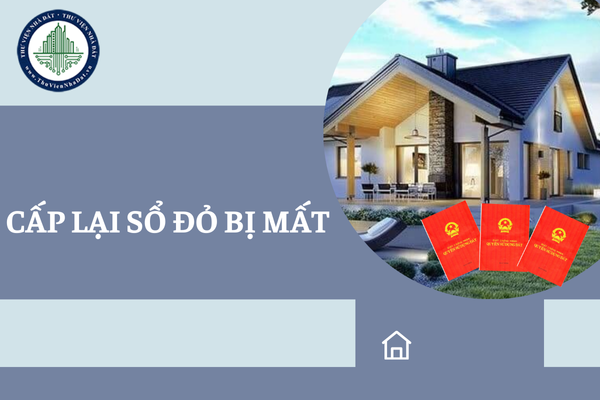 Người dân đến đâu để nộp hồ sơ xin cấp lại Sổ đỏ bị mất?