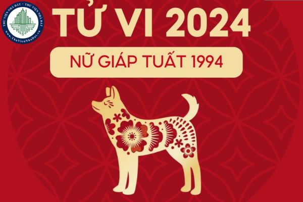 Nữ Giáp Tuất 1994 hợp với tuổi nào? Nữ 1994 nên lấy chồng năm 2025 không?