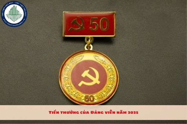 Tiền thưởng của Đảng viên năm 2025