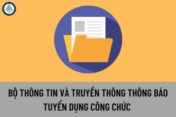 Bộ Thông tin và Truyền thông thông báo tuyển dụng công chức với chỉ tiêu bao nhiêu? Điều kiện đăng ký dự tuyển công chức Bộ Thông tin và Truyền thông năm 2023?