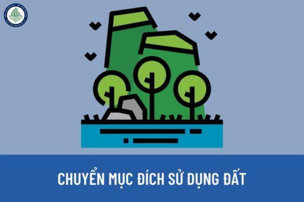 Cơ quan nào có thẩm quyền quyết định cho phép chuyển mục đích sử dụng đất? Hồ sơ xin chuyển mục đích sử dụng đất bao gồm những gì?