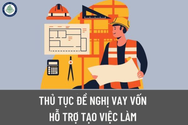 Hồ sơ đề nghị vay vốn hỗ trợ tạo việc làm của người lao động năm 2023 được quy định như thế nào?