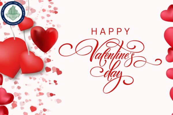 Những lời chúc ngày Valentine 14/2 gửi vợ ngọt ngào và lãng mạn nhất? Gợi ý các món quà ngày Valentine 14/2 ý nghĩa dành tặng vợ