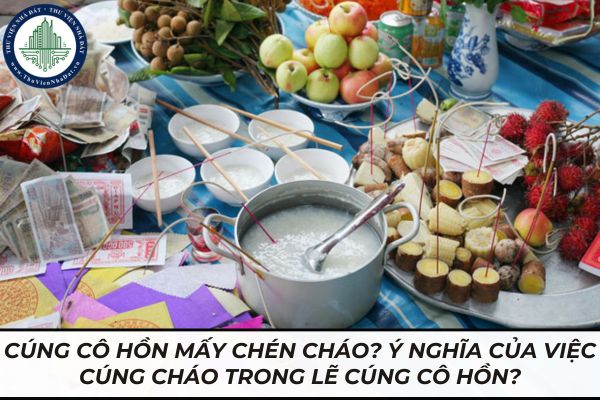 Cúng Cô Hồn Mấy Chén Cháo Trắng: Hướng Dẫn Chi Tiết và Văn Khấn Chuẩn