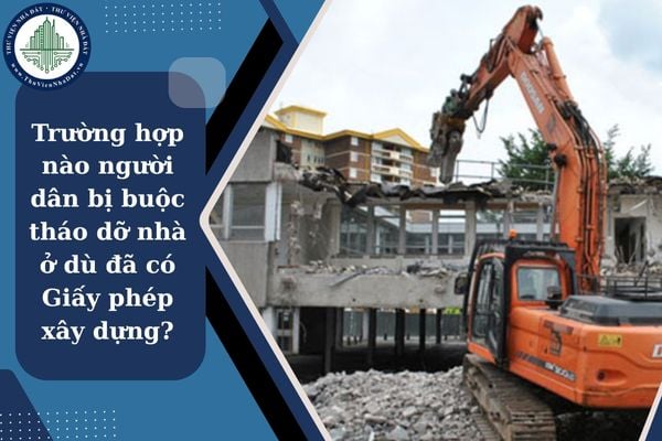 Trường hợp nào người dân bị buộc phá dỡ nhà ở dù đã có Giấy phép xây dựng?