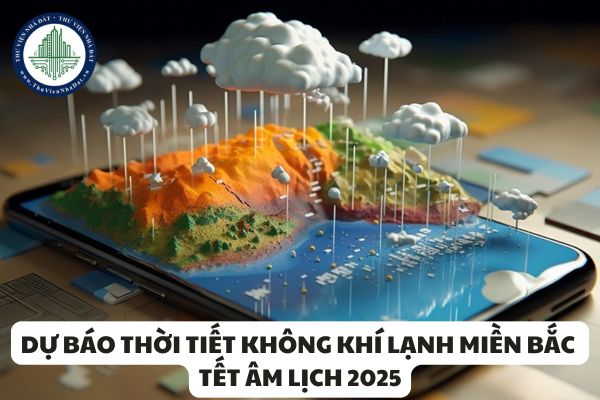 Dự báo thời tiết không khí lạnh miền bắc Tết Âm lịch 2025 rét đậm hơn 2024?