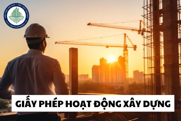 Điều chỉnh giấy phép hoạt động xây dựng đối với nhà thầu nước ngoài thế nào?