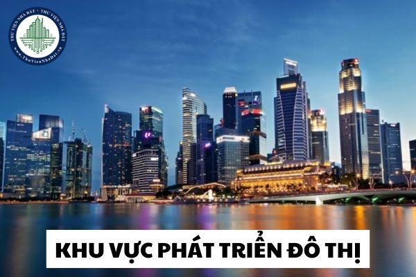 Khu vực phát triển đô thị là một khu vực được xác định để là gì?