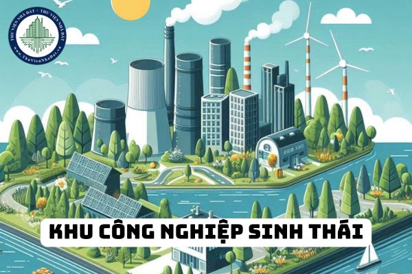 Ai khuyến khích đầu tư mới khu công nghiệp sinh thái thông qua thiết kế hợp lý các phân khu chức năng?