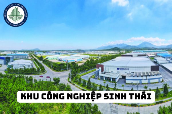 Khu công nghiệp sinh thái được khuyến khích đầu tư mới thông qua quy hoạch xây dựng?