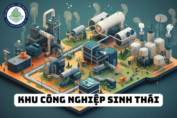 Nhà đầu tư dự án đầu tư xây dựng kết cấu hạ tầng khu công nghiệp sinh thái có được cấp tín dụng xanh không?