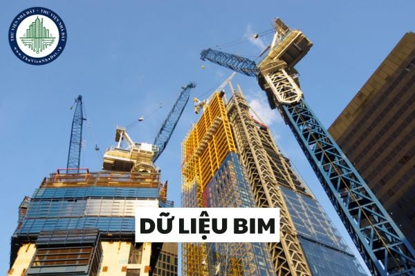 Nội dung dữ liệu BIM nộp cho cơ quan chuyên môn về xây dựng phải có các thông tin thể hiện được gì?