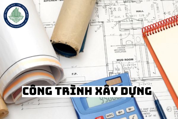 Công trình xây dựng phân loại theo tính chất kết cấu bao gồm gì?