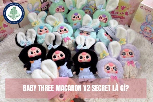 Baby Three Macaron V2 secret là gì? Baby Three Macaron V2 giá bao nhiêu?