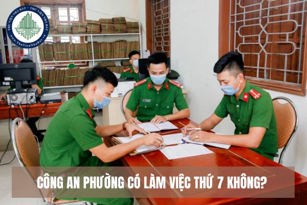 Công an phường có làm việc thứ 7 không? Quy định về chức vụ chức danh sĩ quan Công an nhân dân?